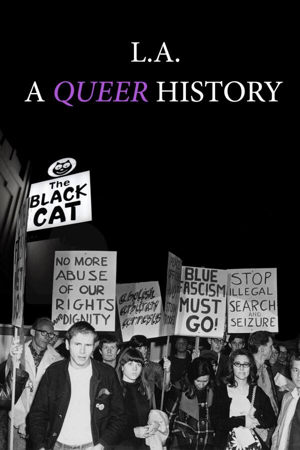 L.A.: A Queer History