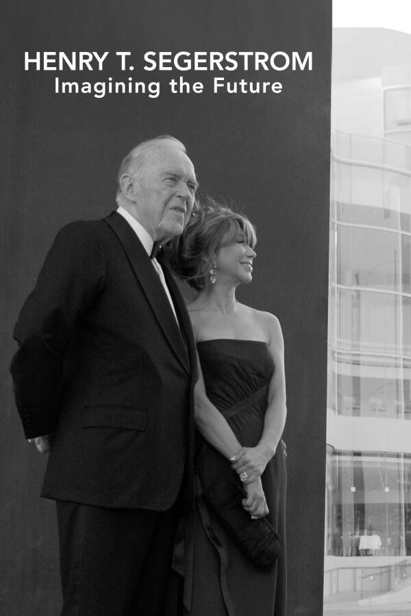 Henry T. Segerstrom: Imagining the Future
